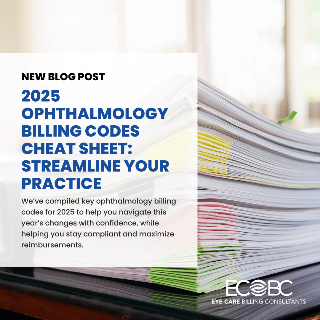 2025 Ophthalmology Billing Codes Cheat Sheet | ECBC